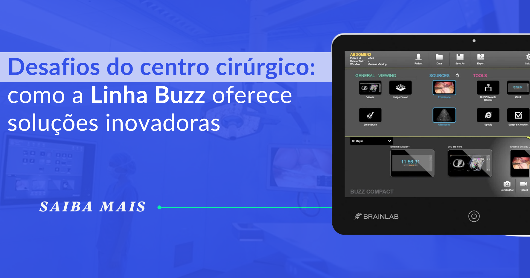 Centros cirúrgicos integrados, desafios e solução Buzz   Com a crescente modernização dos centros cirúrgicos, surgem diversos desafios significativos relacionados à quantidade crescente de equipamentos e dados. A complexidade operacional e a integração de sistemas são questões críticas, pois é necessário garantir que todos os dispositivos funcionem harmoniosamente. Além disso, é de extrema importância garantir […]